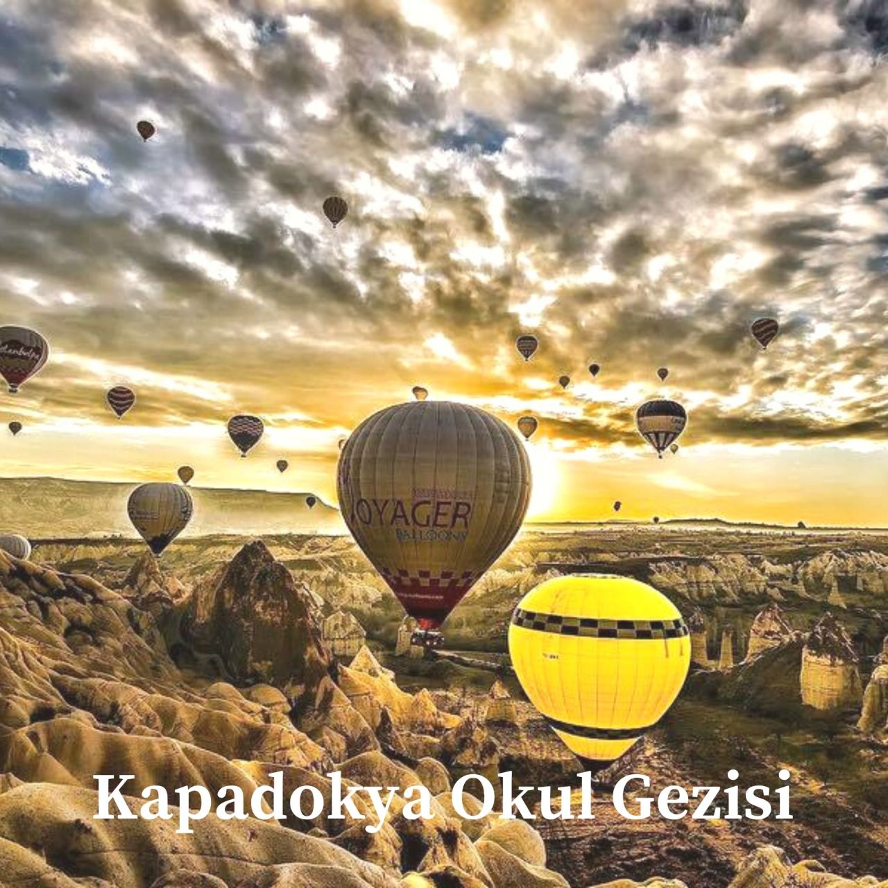 Kapadokya Okul Gezisi ( Kapadokya Öğrenci Gezisi, Kapadokya Okul Turu, Öğrenci Gezileri, Kapadokya Okul Turları )