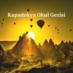 Kapadokya Okul Gezisi ( Kapadokya Öğrenci Gezisi, Kapadokya Okul Turu, Öğrenci Gezileri, Kapadokya Okul Turları )